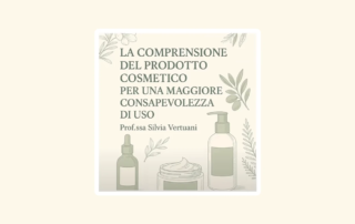 Cosmetici, sai cosa usi? Incontro con la Prof. Silvia Vertuani